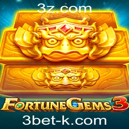 FortuneGems3: Descubra o Fascinante Mundo do Jogo e as Estratégias do 3bet