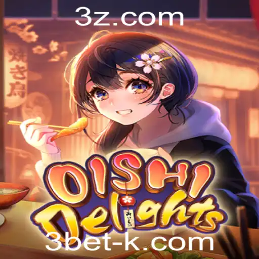 Descubra o Fascinante Mundo de OishiDelights com a Estratégia 3bet